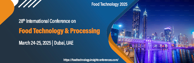 International Conference on Food Technology & Processing