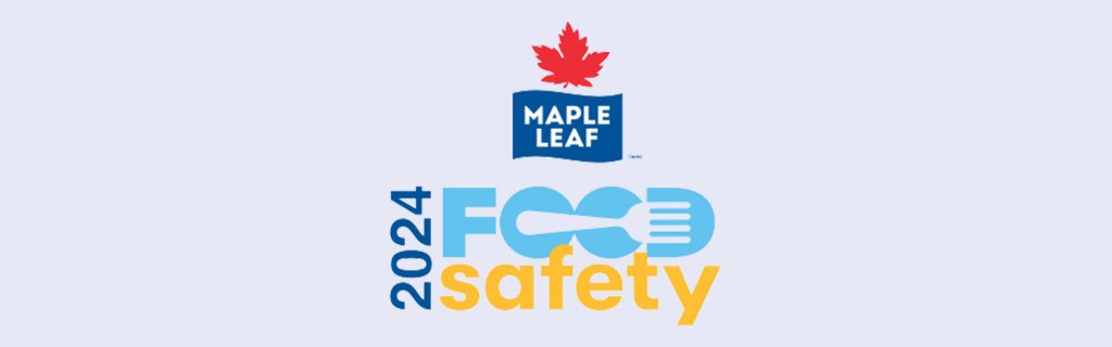 Maple Leaf Foods 14th Annual Food Safety Symposium Highlights